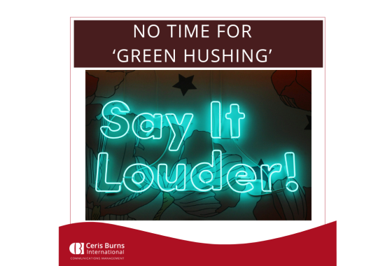 No Time for ‘Green Hushing’: Champion Green Loudly and Proudly